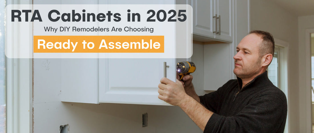 RTA Cabinets in 2025: Why DIY Remodelers Are Choosing Ready to Assemble